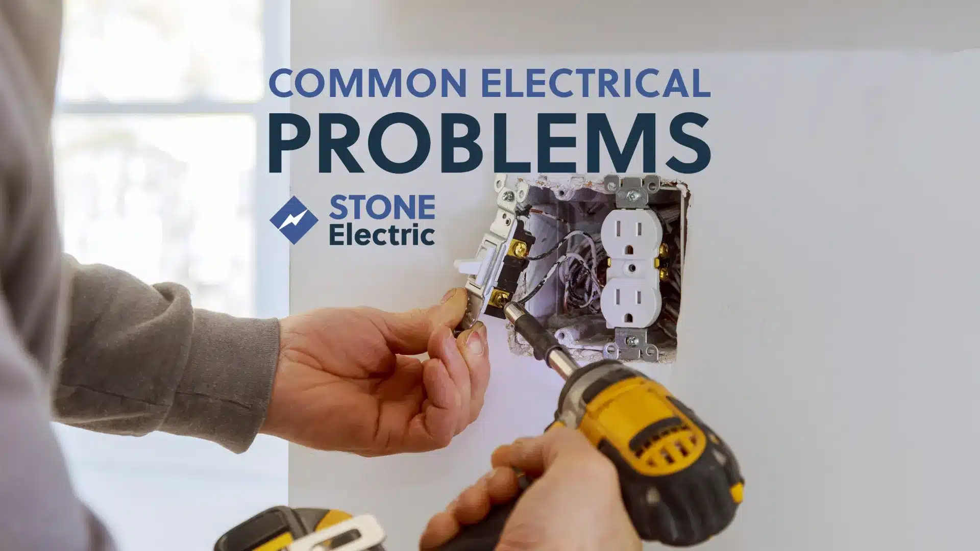 Recognizing Common Electrical Problems - Stone Electric